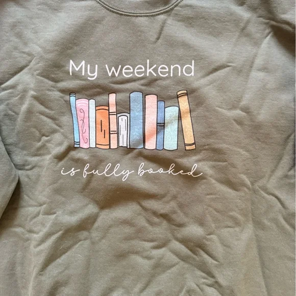 Gildan Olive Green My Weekend is Booked Sweatshirt - Picture 2 of 3